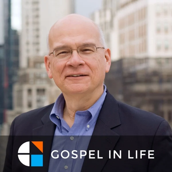 Timothy Keller Sermons Podcast by Gospel in Life cover art